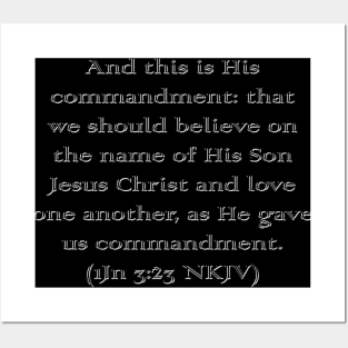 1 John 3:23 NKJV Text Posters and Art